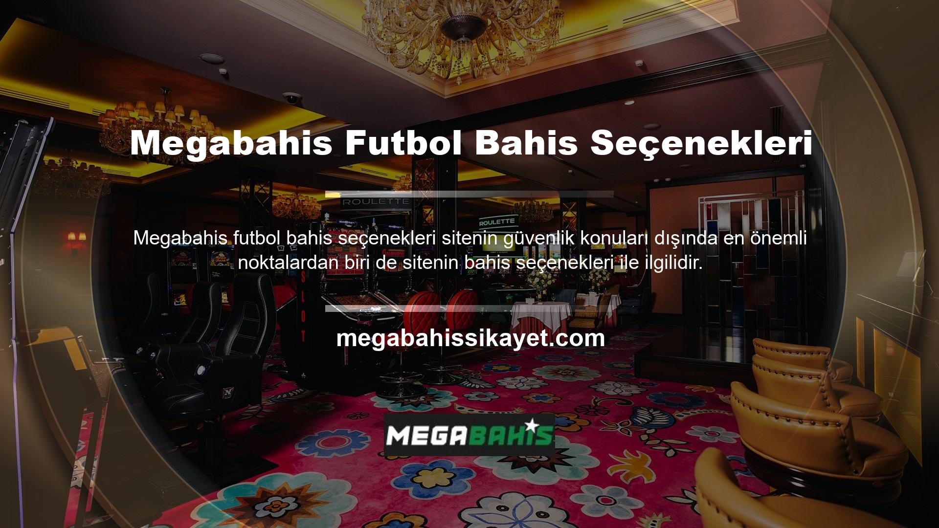 Megabahis web sitesi, aşağıdakiler gibi farklı futbol maçlarına bahis oynamanıza izin verir: B